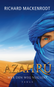 Azahru - Wer den Weg verliert, Roman